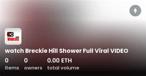 breakie hill shower vid|Free breckie hill (247) Porn Videos